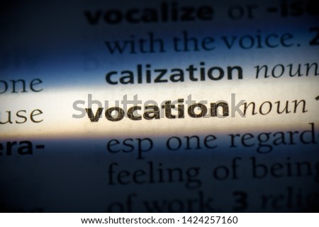 vocation word in a dictionary. vocation concept, definition.