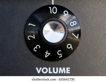 Volume Knob Turned Up To Maximum Ten