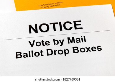 Vote By Mail Ballot Drop Box Notice. Concept Of Absentee, Early And Mail-in Voting For Presidential Election During Covid-19 Coronavirus Pandemic.