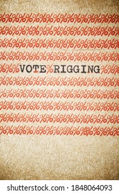 Vote Rigging Phrase Written With A Typewriter.