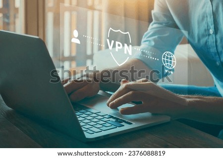 VPN concept, Virtual private network. Secure encrypted internet connection. Anonymous internet access.