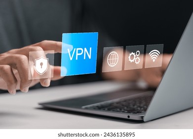 VPN, Virtual private network protocol concept. Person use laptop with VPN icon on virtual screen for connect to VPN network.