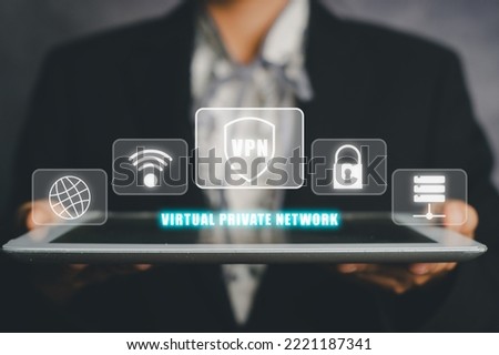 VPN Virtual Private network protocol concept, Woman hand using digital tablet with vpn icon on VR screen.