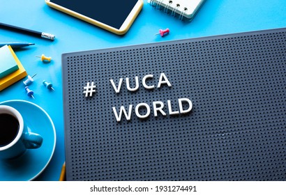 Vuca World Trend With Technology Concepts.development Or Disruptive.top View