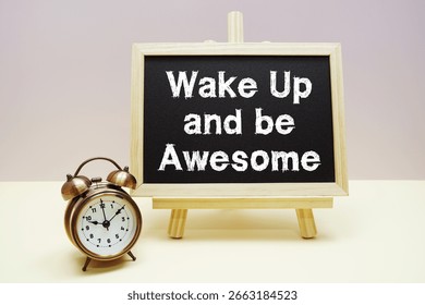 Wake Up and be Awesome text message inspirational and motivational quotes