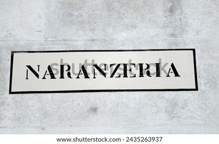Wall with big TEXT  NARANZERIA which in Italian Venetian dialect means ancient warehouse where citrus fruits were stored in Venice in Italy