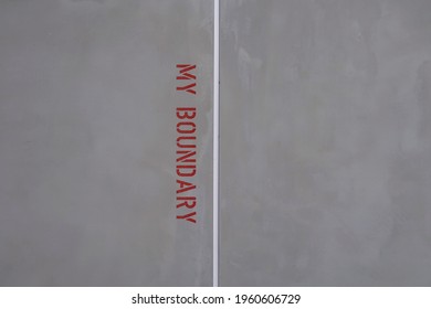 Wall Divided To Two Sides With A Line And Text MY BOUNDARY , Concept Of Setting Healthy Boundaries To Tell Others Limits And Rules To Respect - Not To Invade Or Cross The Line In Relationships