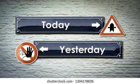 Wall Sign Yesterday Vs Today