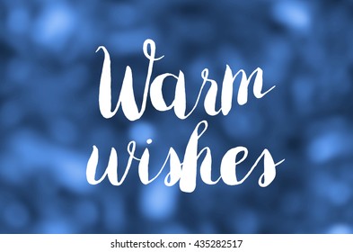 Warm Wishes Concept