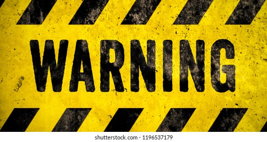 WARNING danger sign word text as stencil with yellow and black stripes painted over concrete wall cement texture wide banner background. Concept image for caution, dangerous area and hazard. - Shutterstock ID 1196537179