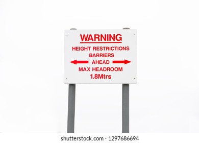 Warning Height Restriction Barrier Max Headroom Sign