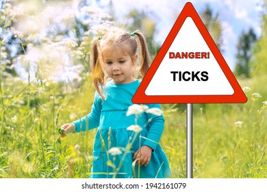 Warning Sign: Danger! Ticks. Child Girl Walking On Tall Grass In The Park