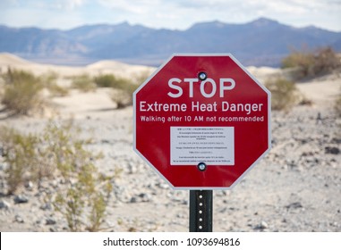 Warning Sign At Death Valley , Danger Of Extreme Heat