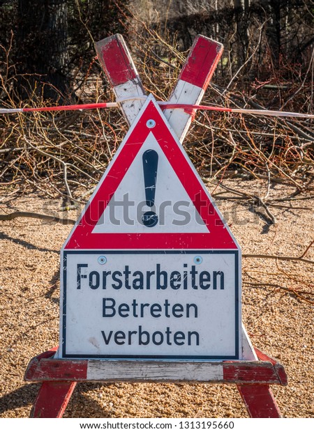 Warning Sign Exclamation Mark Forstarbeiten Betreten Stock Photo Edit Now