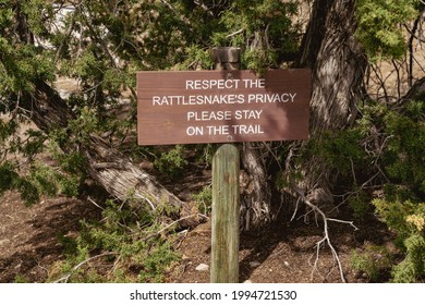 Warning Sign - Respect The Rattlesnakes Privacy - Please Stay On The Trail, Warning Hikers Of Snakes In The Area