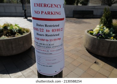 Washington, DC – February 28, 2022: A Sign Posted On A Street Light Warns Drivers Not To Park In A Restricted Zone Along The Street During The Day Of President Biden's State Of The Union Speech.