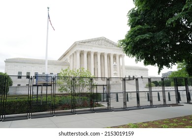 Washington, DC – May 05, 2022: A View Of The Supreme Court Building With A New Security Fence Installed In The Wake Of The Leaked Roe V. Wade Abortion Ruling.
