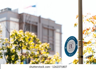 Washington DC, USA Capitol Hill Sign Historic District With Building During Sunny Autumn Day On Post, Trees