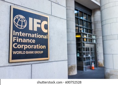 Washington DC, USA - March 4, 2017: IFC Entrance With Sign Of International Finance Corporation World Bank Group