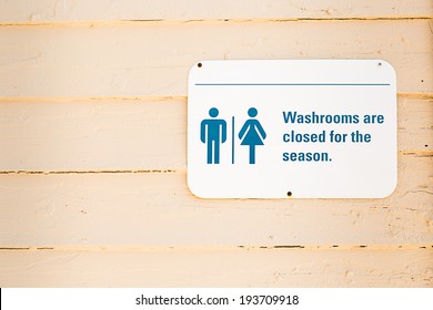 Washrooms Are Closed For The Season