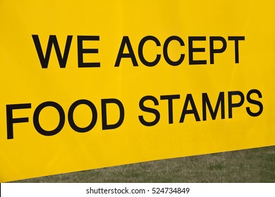 We Accept Food Stamps Sign Seen In The Front Of The Store