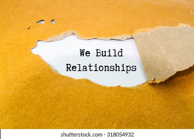 We Build Relationships Concept