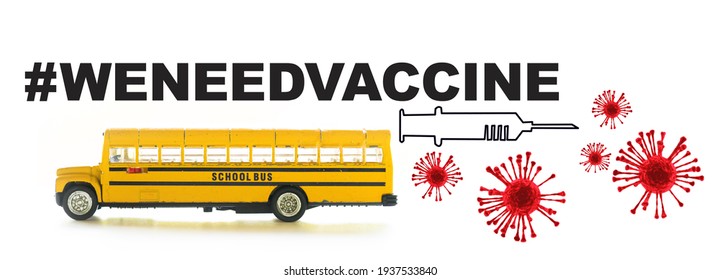 We Need Vaccine Word, Back To School During Covid19 Coronavirus.Doctor, Syringe Injection Vaccine Medical To Patient.kid Baby Vaccine.Hope.Medical Hospital.Education Coronavirus Vaccine.Laboratory.