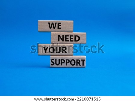 In need of support