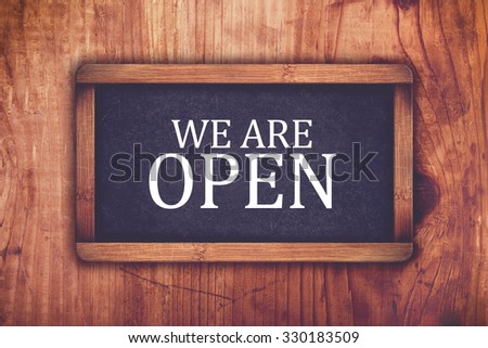 We are open shop message board, retro toned chalkboard rustic oak wood store opening hours door