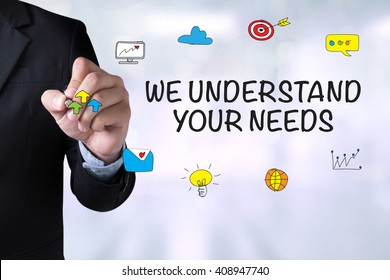 We Understand Your Needs Images, Stock Photos & Vectors | Shutterstock