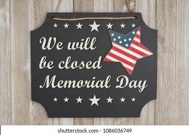 We Will Be Closed Memorial Day Message