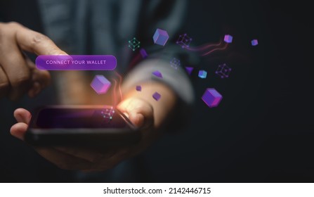 Web3 Technology Concept. Hand Using Mobile Phone To Connect Digital Wallet. Smart, E-wallet, Financial And Economy On Borderless. Closeup Shot