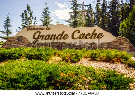 Welcome to Grande Cache, welcoming sign in Alberta, Canada