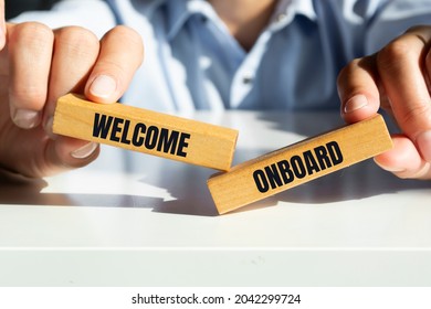 Welcome Onboard Symbol. Wooden Blocks With Words 'Welcome Onboard'. Business And Welcome Onboard Concept. Copy Space.