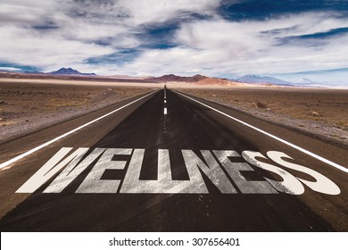 Wellness Written On Desert Road