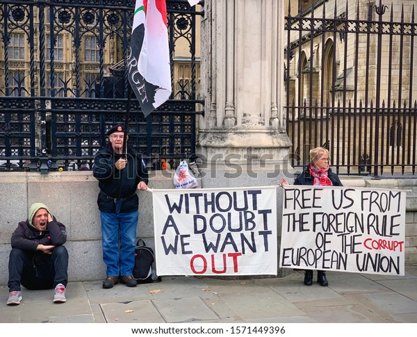 WESTMINSTER, LONDON, UNITED KINGDOM. OCTOBER\
30 2019. Without a doubt we want out:\
Brexit.