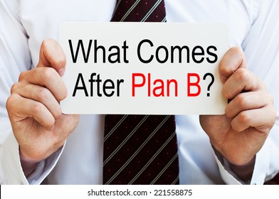 What Comes After Plan B? 
