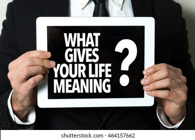 What Gives Your Life Meaning?