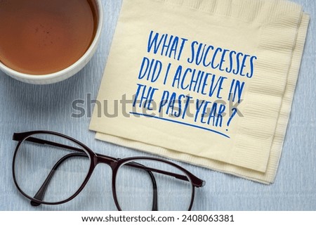 What successes did I achieve in th past year? Self reflection question on a napkin. Review of achievements in the last year.