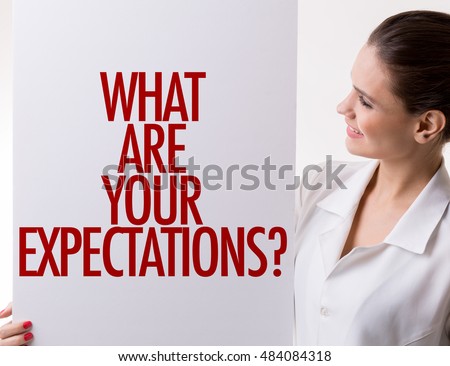 What Are Your Expectations?