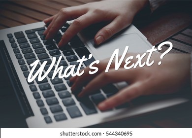 What's Next?, Business Concept