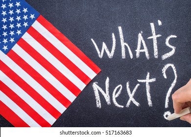 What's Next On The Chalk Board And US Flag. Election Concept