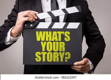 Whats Your Story? - Shutterstock ID 581613397