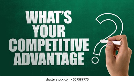 Whats Your Competitive Advantage?