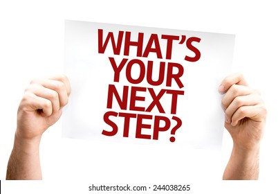 157 Whats Your Next Step Images, Stock Photos & Vectors | Shutterstock