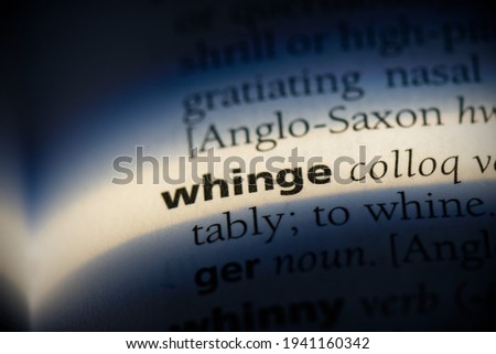 whinge word in a dictionary. whinge concept, definition.