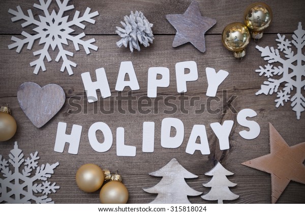 Biglietti Di Natale Word.Lettere Bianche Con Scritta Happy Holidays Foto Stock Modifica Ora 315818024