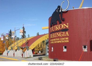 Whitehorse, Yukon Territory  Canada - September 19th 2022: The Beringia Centre