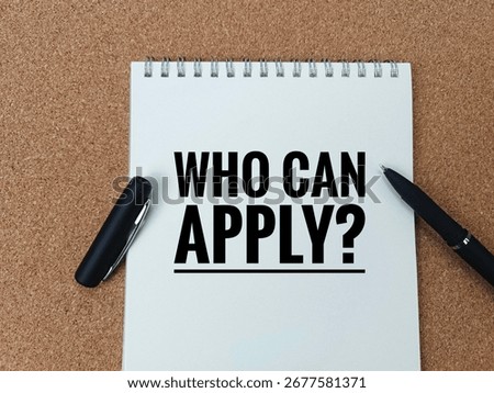 Who Can Apply Concept, Notebook Illustration, Eligibility Question, Job Application, Career Choice, Checklist, Assessment, Decision Making. 