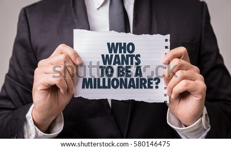 Who Wants to Be A Millionaire?